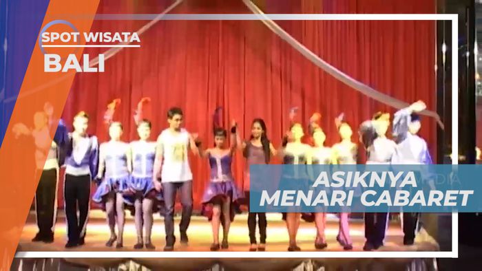Pengalaman Seru, Tampil Dalam Seni Pertunjukan Cabaret, Bali