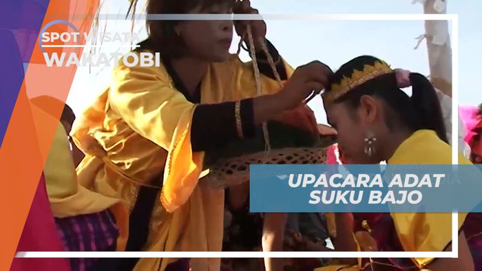 Liburan Seru, Mengunjungi Kemeriahan Upacara Adat Khas Suku Bajo, Wakatobi