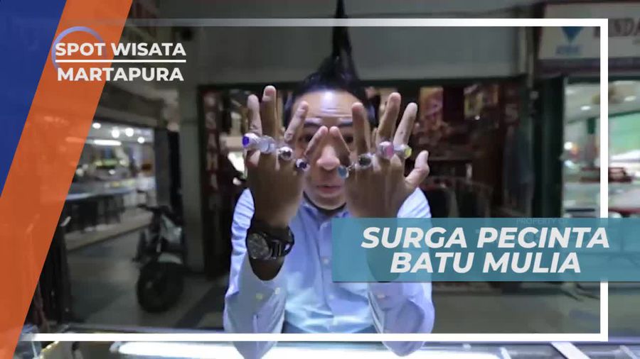 Martapura Kalimantan Selatan, Surganya Pecinta Batu Mulia