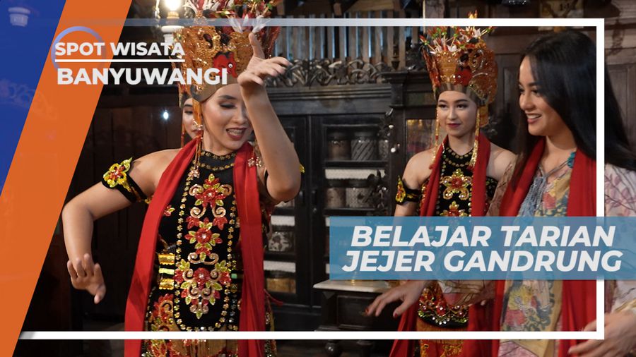 Mengenal Budaya Dengan Belajar Tari Jejer Gandrung Asli Banyuwangi