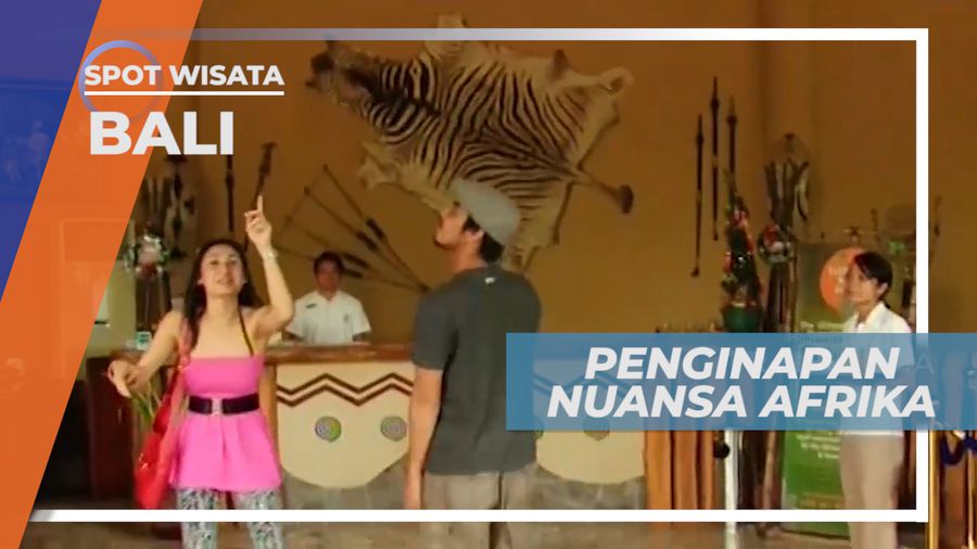 Pengalaman Seru Menginap di Hotel Dengan Nuansa Afrika, Bali