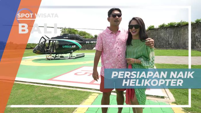 Persiapan Sebelum Naik Helikopter di Pulau Dewata Bali