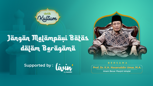 Jangan Melampaui Batas dalam Beragama