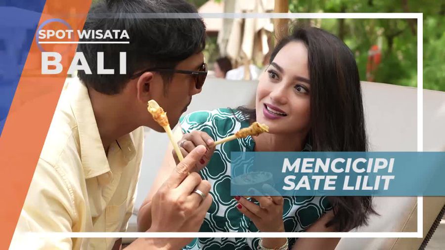 Mencicipi Kelezatan Sate Lilit di Bali