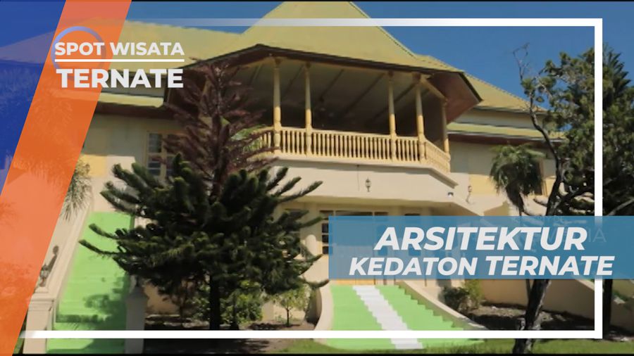 Kokohnya Arsitektur Kedaton Ternate yang Masih Berdiri Hingga Kini, Ternate