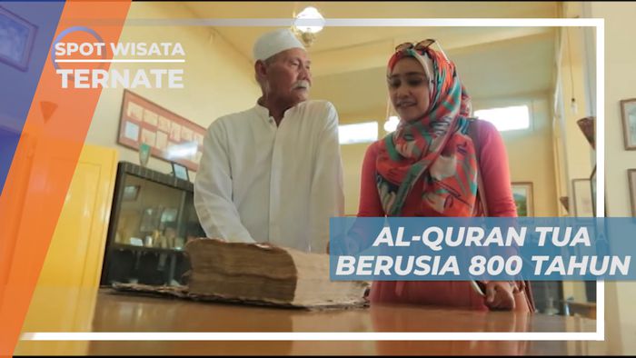 Al-Quran Tua, Bukti Perkembangan Islam di Maluku Utara, Ternate