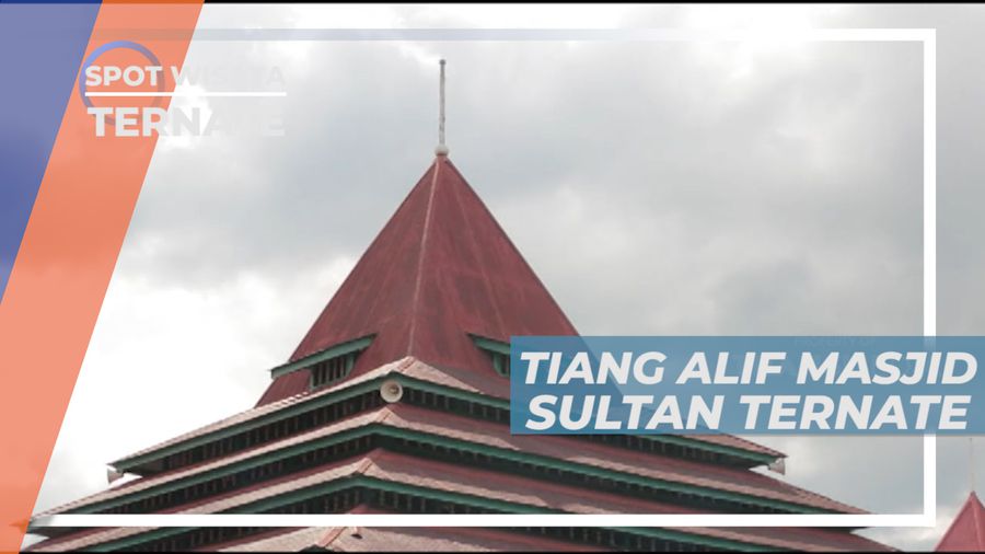 Tiang Alif, Tiang Besar yang Ada Tepat di Atas Masjid Sultan Ternate