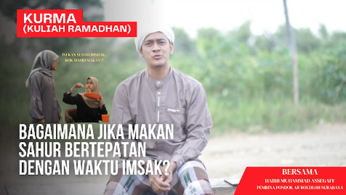 Kurma Episode 5: Bagaimana Jika Makan Sahur Bertepatan dengan Waktu Imsak?
