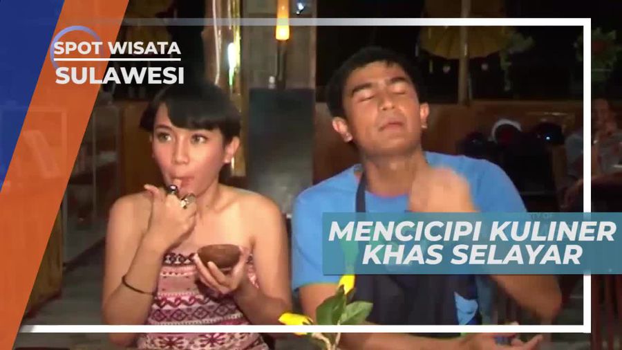 Mencicipi Aneka Kuliner Khas Pulau Selayar Sulawesi Selatan