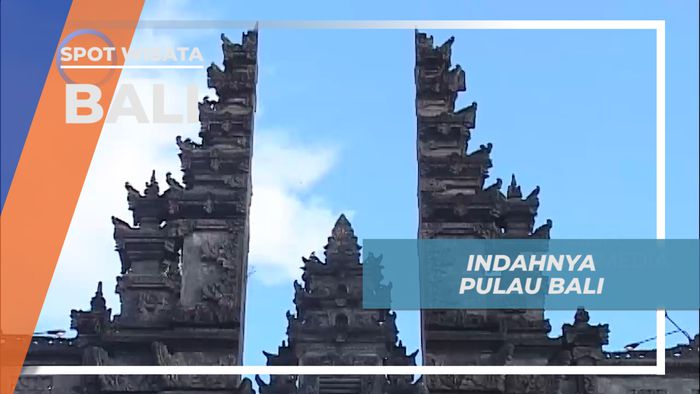 Menjelajahi Keunikan Pulau Dewata dari Sudut Pandang yang Berbeda, Bali