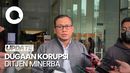 KPK Temukan Dokumen Fiktif Tukin ASN saat Geledah Kementerian ESDM