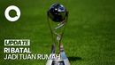 FIFA Putuskan Indonesia Batal Jadi Tuan Rumah Piala Dunia U-20