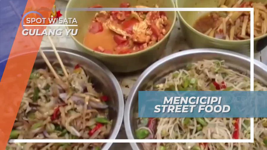 Mencicipi Sensasi Lezat Street Food di Gulang Yu Fujian Tiongkok