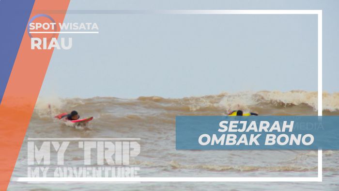 Cerita Sejarah Ombak Bono di Aliran Sungai Kampar, Riau