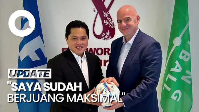 Erick Thohir: Indonesia Harus Terima Keputusan FIFA, Kita Harus Tegar