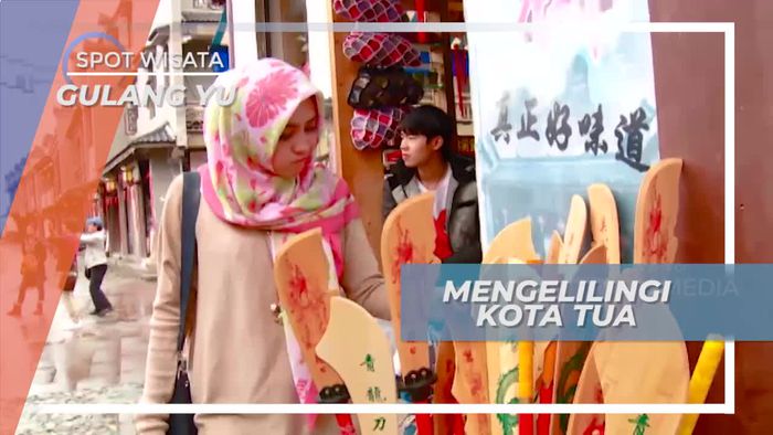 Berkunjung ke Kota Tua Gulang Yu, Fujian Tiongkok