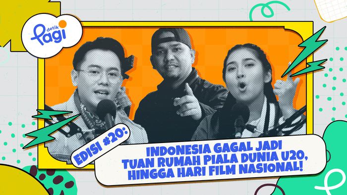 Edisi #20: Indonesia Gagal Jadi Tuan Rumah Piala Dunia U20, Hingga Hari Film Nasional!