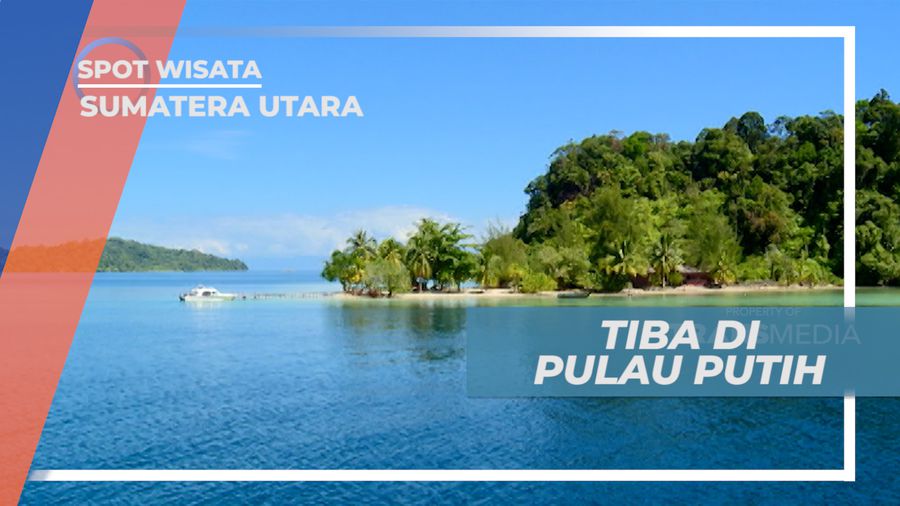 Pesona Keindahan Pulau Putih yang Memukau, Sumatera Utara
