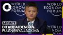 Alasan Pemerintah China Mulai Melunak ke Jack Ma