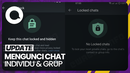WhatsApp Sedang Kembangkan Fitur Lock Chat