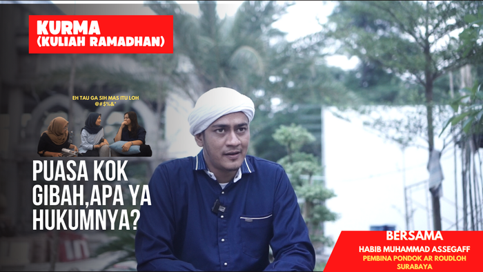Kurma Episode 12: Puasa Kok Ghibah, Apa Ya Hukumnya?
