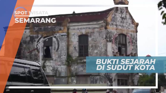 Menelusuri Bukti Sejarah di Sudut Kota Semarang