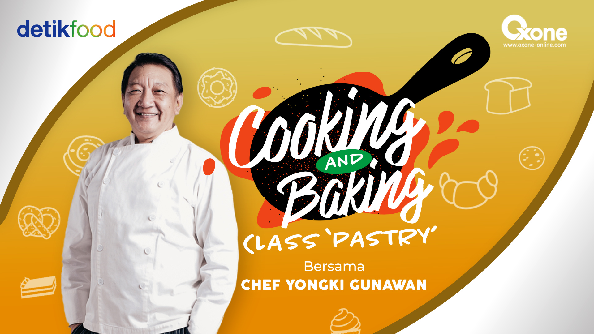 Cooking & Baking Class Bersama Chef Yongki Gunawan