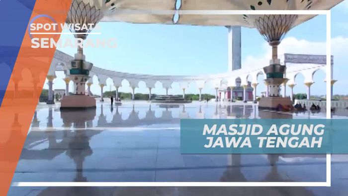 Berkunjung ke Masjid Agung Jawa Tengah di Kota Semarang