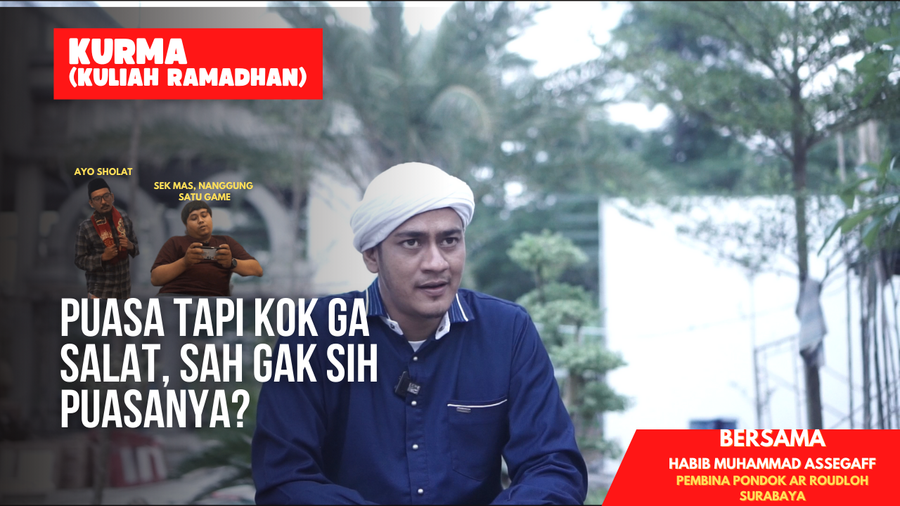 Kurma Episode 15: Puasa Tapi Tak Salat, Dapat Pahala Nggak?