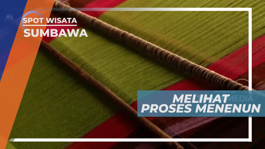 Melihat Langsung Proses Pembuatan Kain Tenun Khas Sumbawa