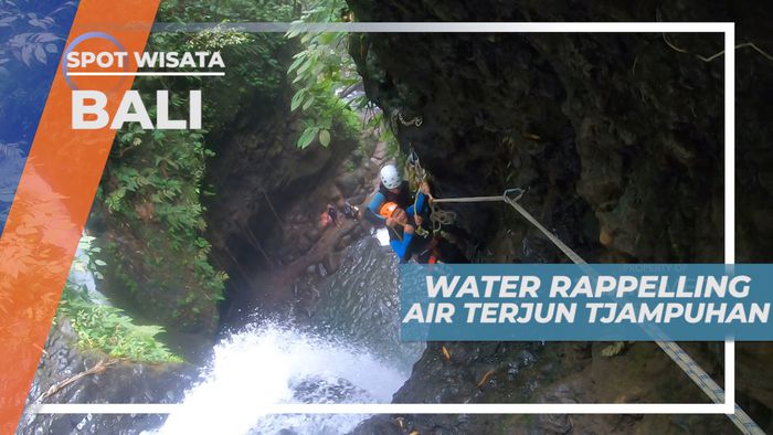 Taklukkan Tebing Air Terjun Tjampuhan, Dengan Water Rappelling, Bali