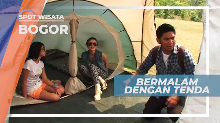 Merasakan Sensasi Bermalam di Dalam Tenda, Bogor
