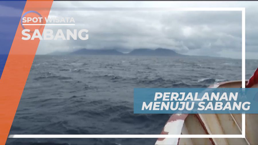 Membelah Lautan, Menuju Seberang Utara Pulau Sumatera, Sabang