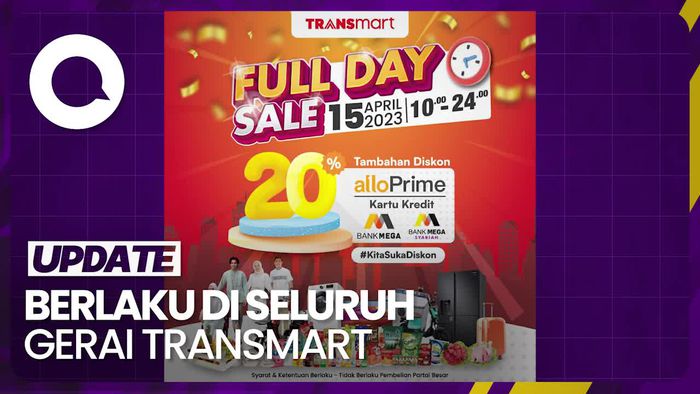 Siap-siap Berburu Diskon di Transmart Full Day Sale Besok!
