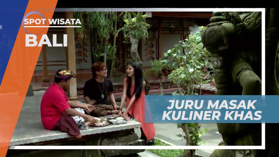 Bertemu Juru Masak Kuliner Khas Pulau Dewata, Bali
