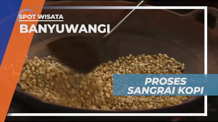 Melihat Dari Dekat Sangrai Kopi di Desa Kemiren Banyuwangi