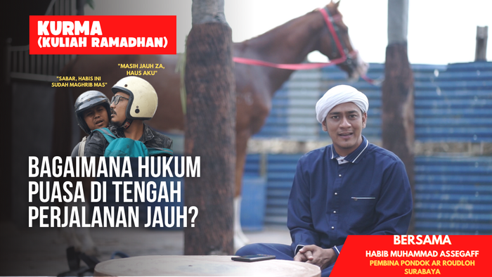 Kurma Episode 25:  Bagaimana Hukum Puasa Di Tengah Perjalanan Jauh?