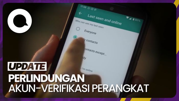 Fungsi 3 Fitur Keamanan Baru yang Akan Dirilis WhatsApp