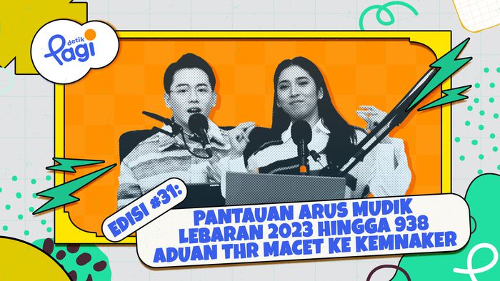 Edisi #31: Pantauan Arus Mudik Lebaran 2023 Hingga 938 Aduan THR Macet ke Kemnaker
