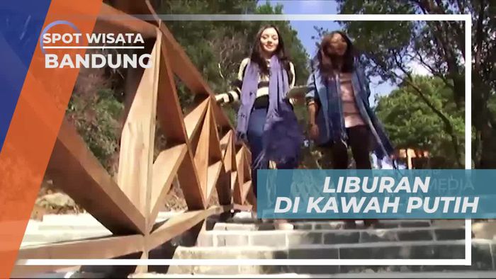 Liburan Seru di Kawasan Kawah Putih Kota Bandung