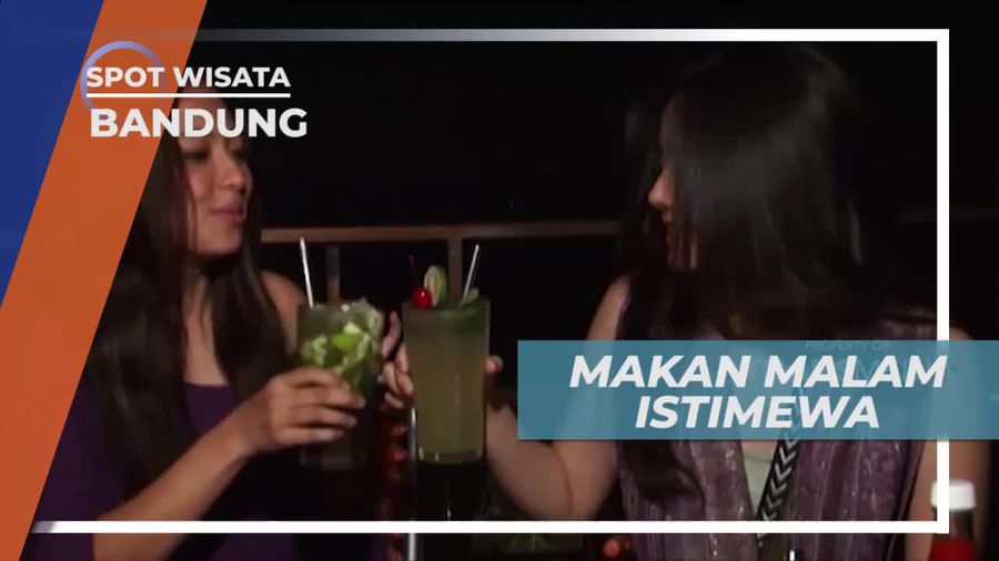Makan Malam Dengan Aneka Menu Istimewa, Bandung