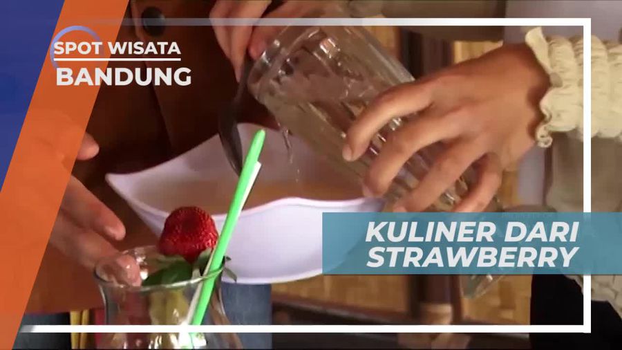 Aneka Kuliner Lezat Berbahan Dasar Strawberry, Bandung
