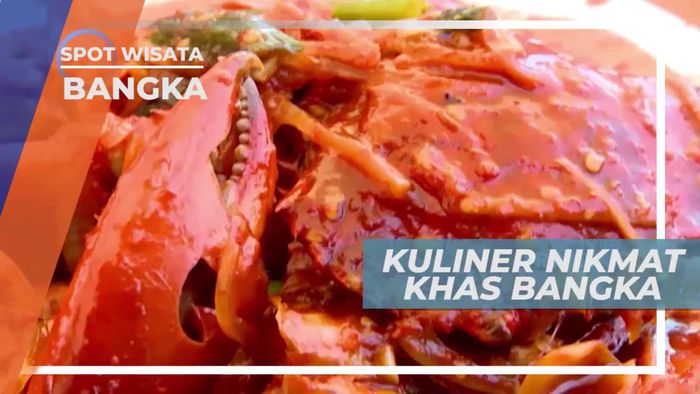 Menikmati Kelezatan Aneka Kuliner Khas Bangka