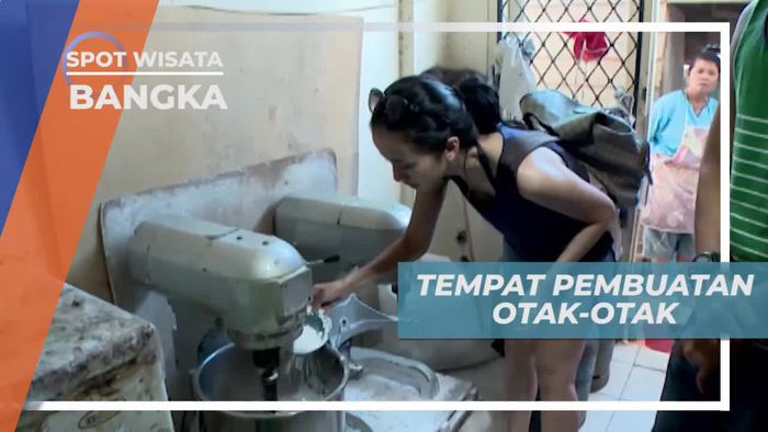 Berkunjung ke Tempat Pembuatan Otak-otak, Bangka