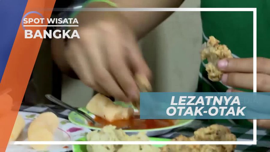 Mencicipi Sensasi Gurih Otak-otak, Bangka
