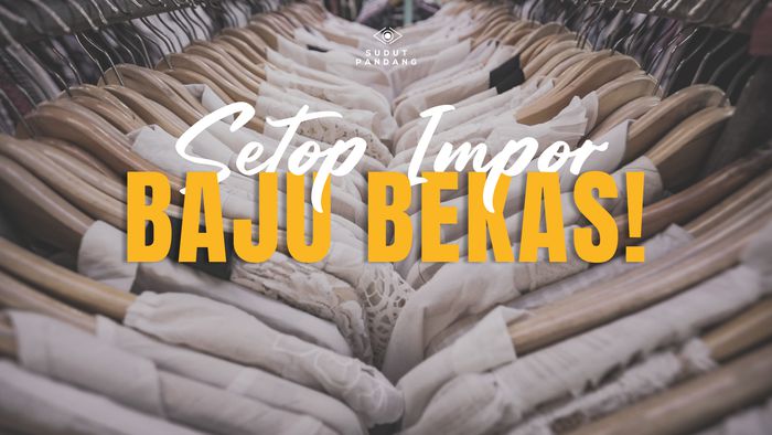 Pemerintah Hindarkan Indonesia Jadi Tempat Sampah Tekstil Dunia