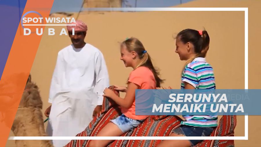 Serunya Jalan-jalan di Gurun Pasir Dengan Naik Unta, Dubai