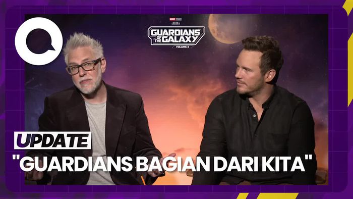 Harapan James Gunn untuk Fans Guardians of the Galaxy
