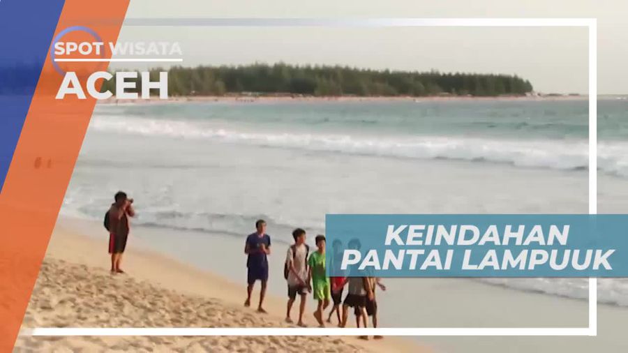 Menikmati Panorama Keindahan Pantai Lampuuk Aceh