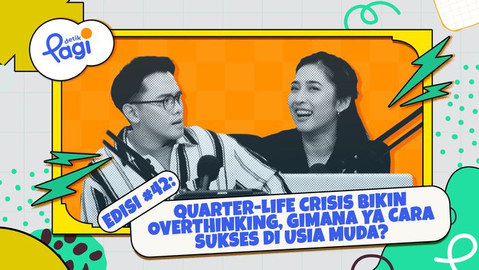 Quarter-life Crisis bikin Overthinking, Gimana Ya Cara Sukses di Usia Muda?